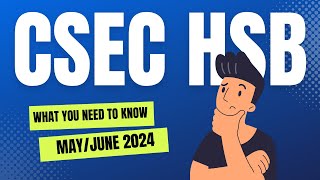 CSEC HSB Live Session for May/June2024
