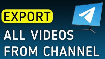 How To Export All Videos From A Channel On Telegram App On PC (New Update)