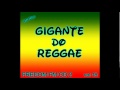 Gigante do reggae vol18