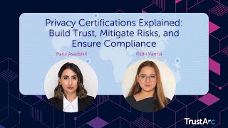 Privacy Certifications Explained: Build Trust, Mitigate Risks, and Ensure Compliance