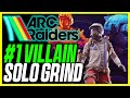 [🔴LIVE] #1 Villain In Arc Raiders!