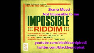 Miniatura de vídeo de "Skarra Mucci - Not impossible to me - Impossible Riddim - Bizarri Records 2013"