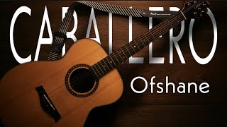 Ofshane | Caballero | No copyright