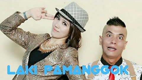 HQ || LAKI PAMANGGOK - Mak Pono & Piak Unyuik