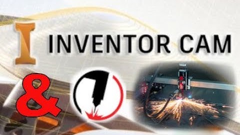 Autodesk Inventor CAM 2021 Ultimate Tutorial.  How to Create a Toolpath For a CNC Plasma Cutter.
