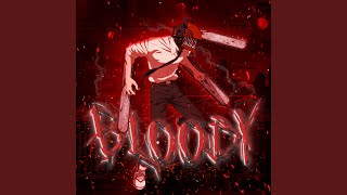 BLOODY - YouTube