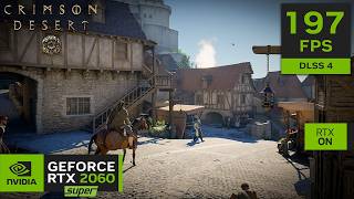 Crimson Desert | RTX 2060 Super | DLSS 4 | 6x MFG | All Settings Tested