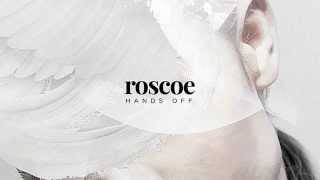 Video thumbnail of "Roscoe - Hands Off"