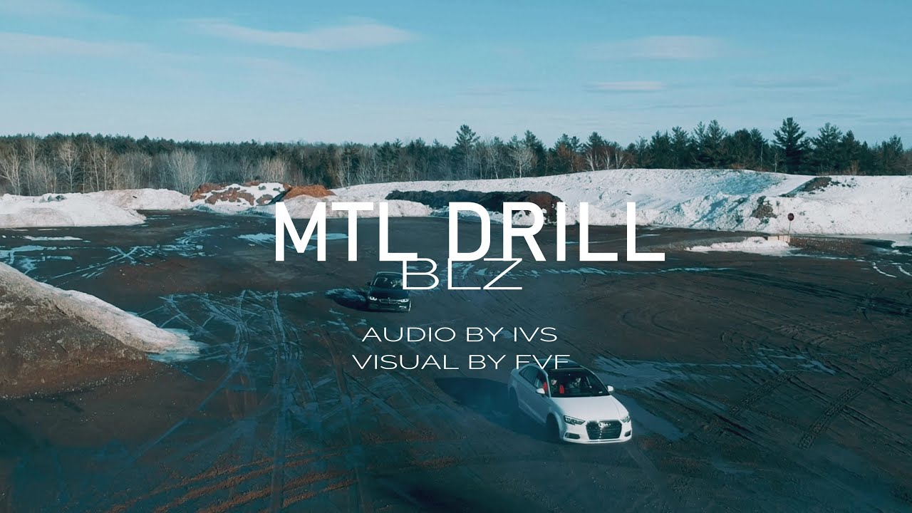 Blz - Mtl Drill ( Video officiel )