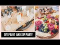 DIY Paint &amp; Sip Party | Charcuterie Board | Dessert Board | Dollar Store Party