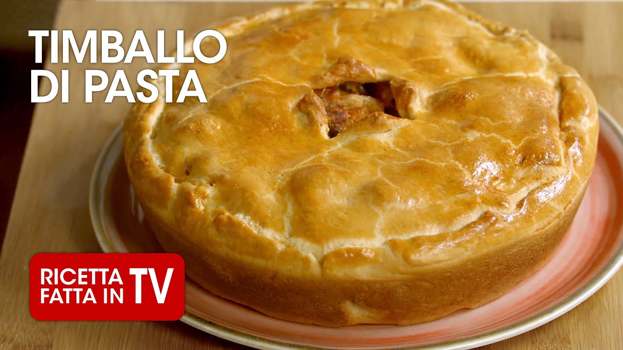TIMBALLO DI PASTA IN CROSTA di Benedetta Rossi - Ricetta TV Fatto in Casa per Voi
