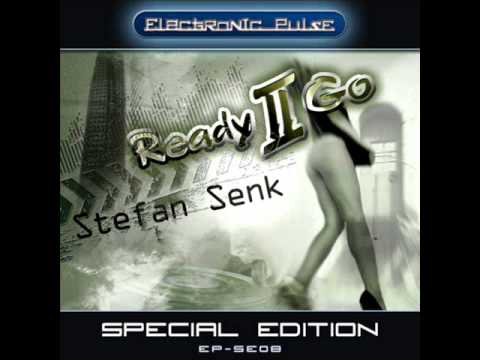 Stefan Senk - ready to go (Xerofill remix)