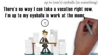 Up To Your Eyeballs Idioms By The Free Dictionary