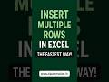 Insert Multiple Rows in Excel—The Fastest Way #insertrows #exceltips #insertrecords