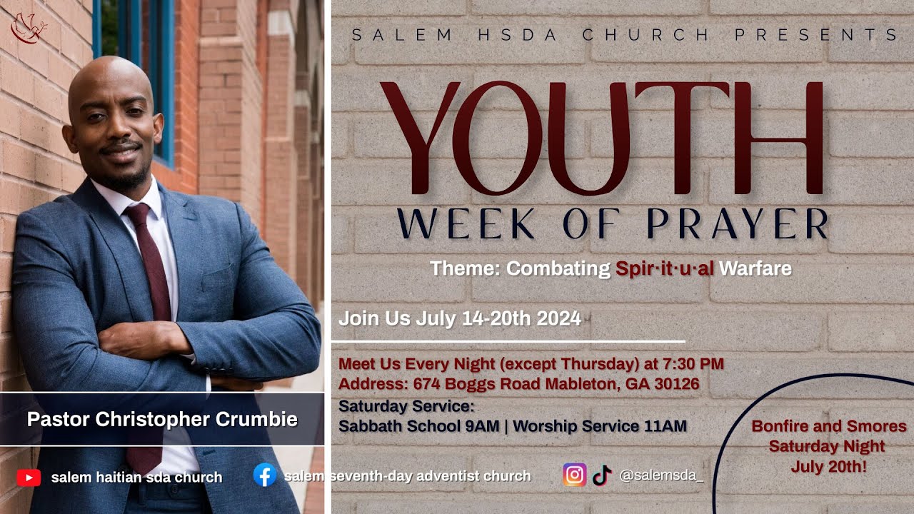 Salem SDA Youth Week Of Prayer 07/14/2024 YouTube