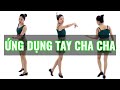 Tập Tay Cha Cha l Series Cha Cha Cơ Bản l Tự Tập Khiêu Vũ Tại Nhà/ Online