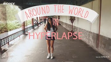 Around The World In Hyperlapse