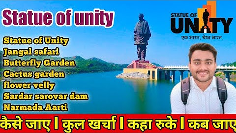 Complete info about Statue of unity Tour l world tallest statue l Sardar vallabhbhai patel l Part l