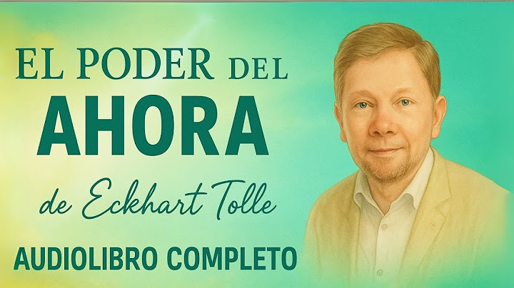 El PODER del AHORA | Eckhart Tolle | Audiolibro completo en español