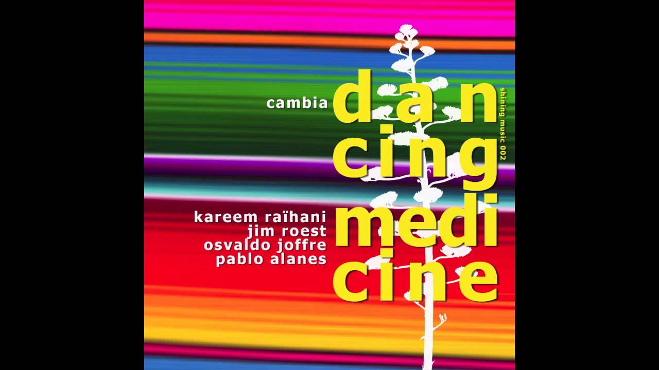 Kareem Raihani, Jim Roest, Osvaldo Joffre & Pablo Alanes - Cambia