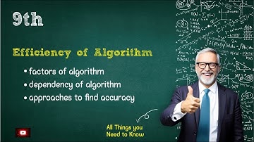 Efficiency of Algorithm | 9th computer new book chapter 1