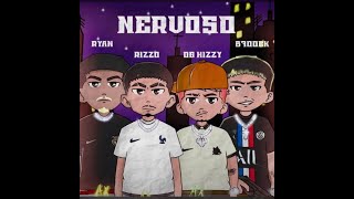 Hizzy - Nervoso Ft. Rizzo, Ryan, B7Oock Prod.drigsbeat