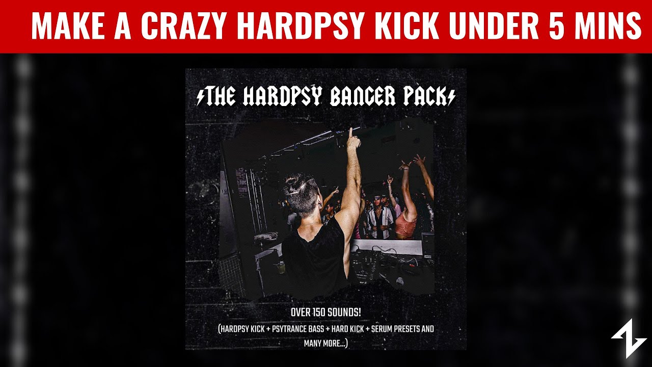HOW  TO MAKE A HARDPSY KICK UNDER 5 MINS