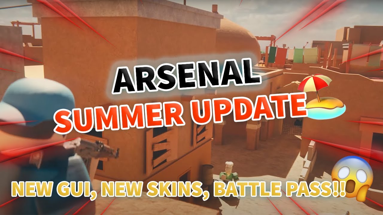 New Arsenal Summer Update New Gui Battlepass Weapons Roblox Youtube
