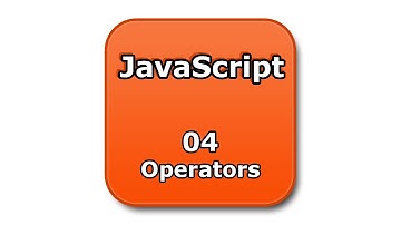 JavaScript Tutorial - 04 - Operators