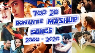 Top 20 Romantic Mashup Songs (2000 - 2020) Hindi/English |️Love Mashup️ | Vdj Hits |