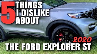 5 Things I DISLIKE About The 2020 Ford Explorer ST! My 2020 Ford Explorer St Review