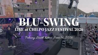 BLU-SWING LIVE at CHILPO JAZZFESTIVAL 2026