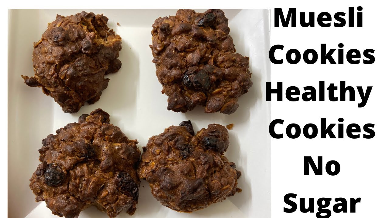 Muesli Cookies Healthy Cookies No Sugar YouTube