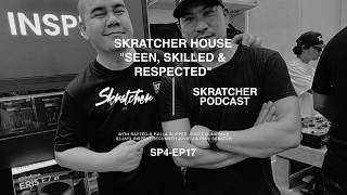 Skratcher Podcast S4 Episode 17 - Seen, Skilled & Respected"
