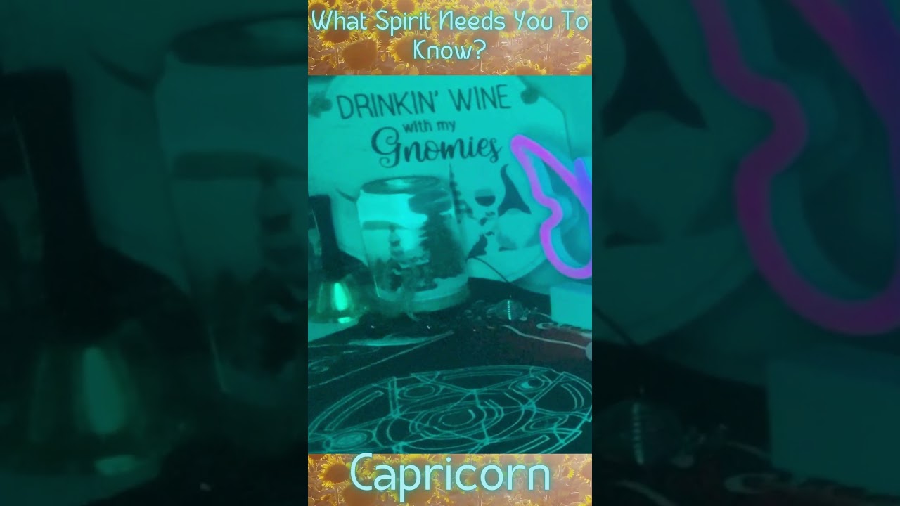 What Spirit Needs You To Know Capricorn