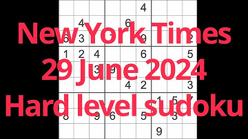 Sudoku solution – New York Times 29 June 2024 Hard level