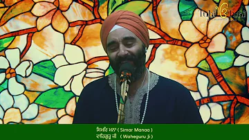 WAHEGURU JI - SIMER MANA SIMRAN