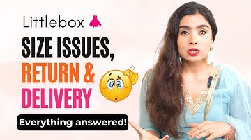 LittleBox Returns, EXCHANGE, Delivery Time & Size Issues! EVERYTHING You NEED to Know!