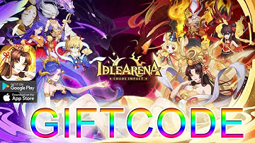 Idle Arena: Chaos Impact & 3 Gift Code | All Redeem Code Idle Arena : Chaos Impact