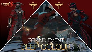 Shadow Fight 3  Deep Colour  Grand Event