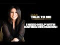 I Need Help with Dating Decisions!