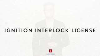 Drive While Suspended - Ignition Interlock License
