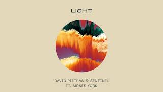 David Pietras & Sentinel ft. Moses York - Light (Extended Mix)