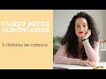 #3. Mitos entorno a los hidratos de carbono