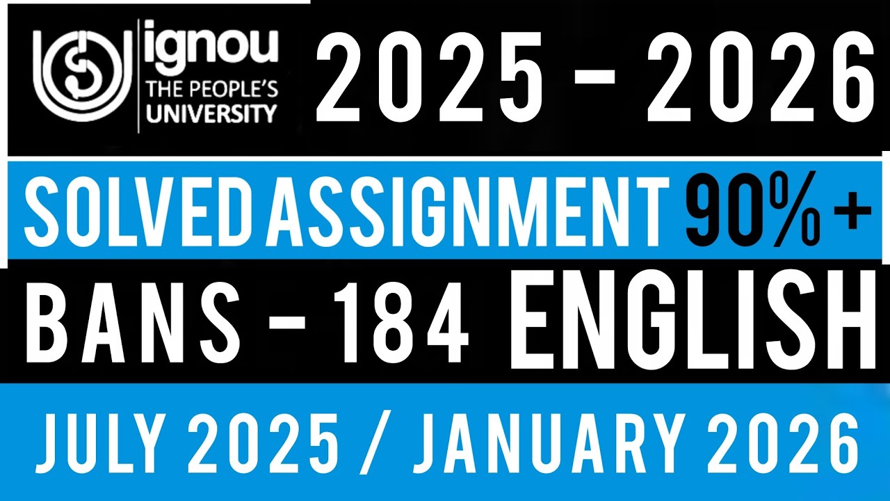 BANS 184 SOLVED ASSIGNMENT 2025-26 IN ENGLISH | BANS 184 SOLVED ASSIGNMENT 2025-26 | BANS 184