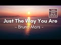 Just the Way You Are by Bruno Mars (Lyrics) #brunomars #justthewayyouarelyrics