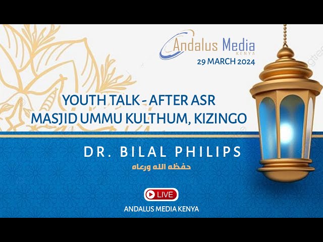 Dr. Bilal Philips - Masjid Ummu Kulthum - Kizingo class=