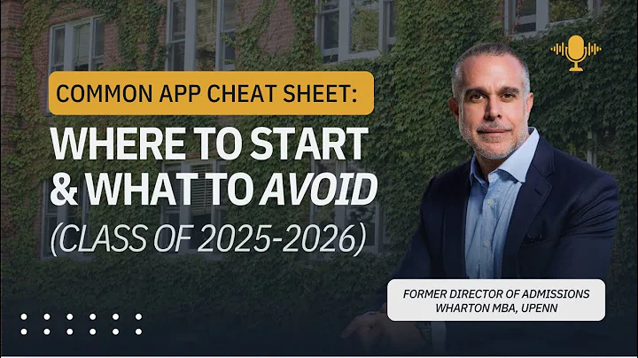 Common App 2025: Insider Tips from a Former Ivy Admissions Director