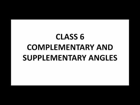 Class 6 Complementary and Supplementary Angles
