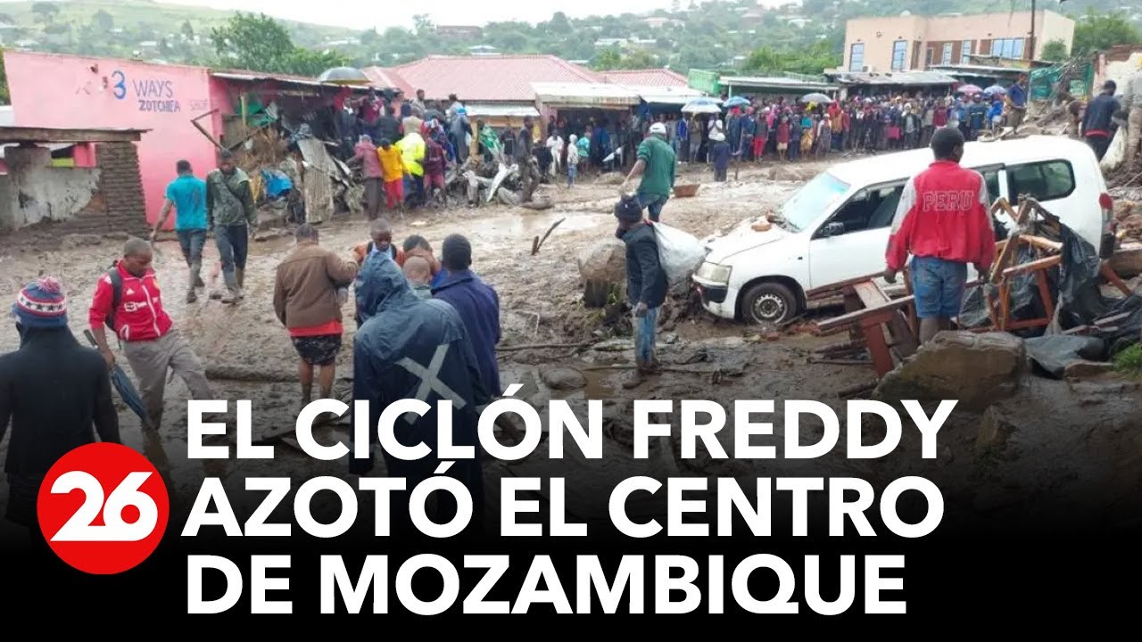 ÁFRICA | Ciclón Freddy toca tierra por segunda vez en Mozambique